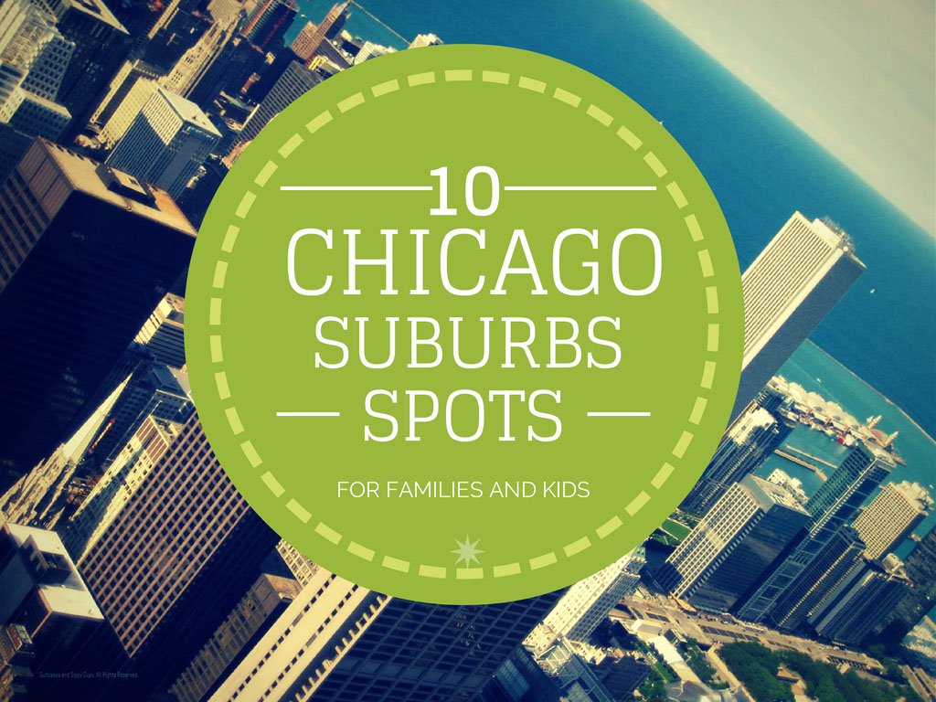 Ten Great Chicago Suburb Attractions