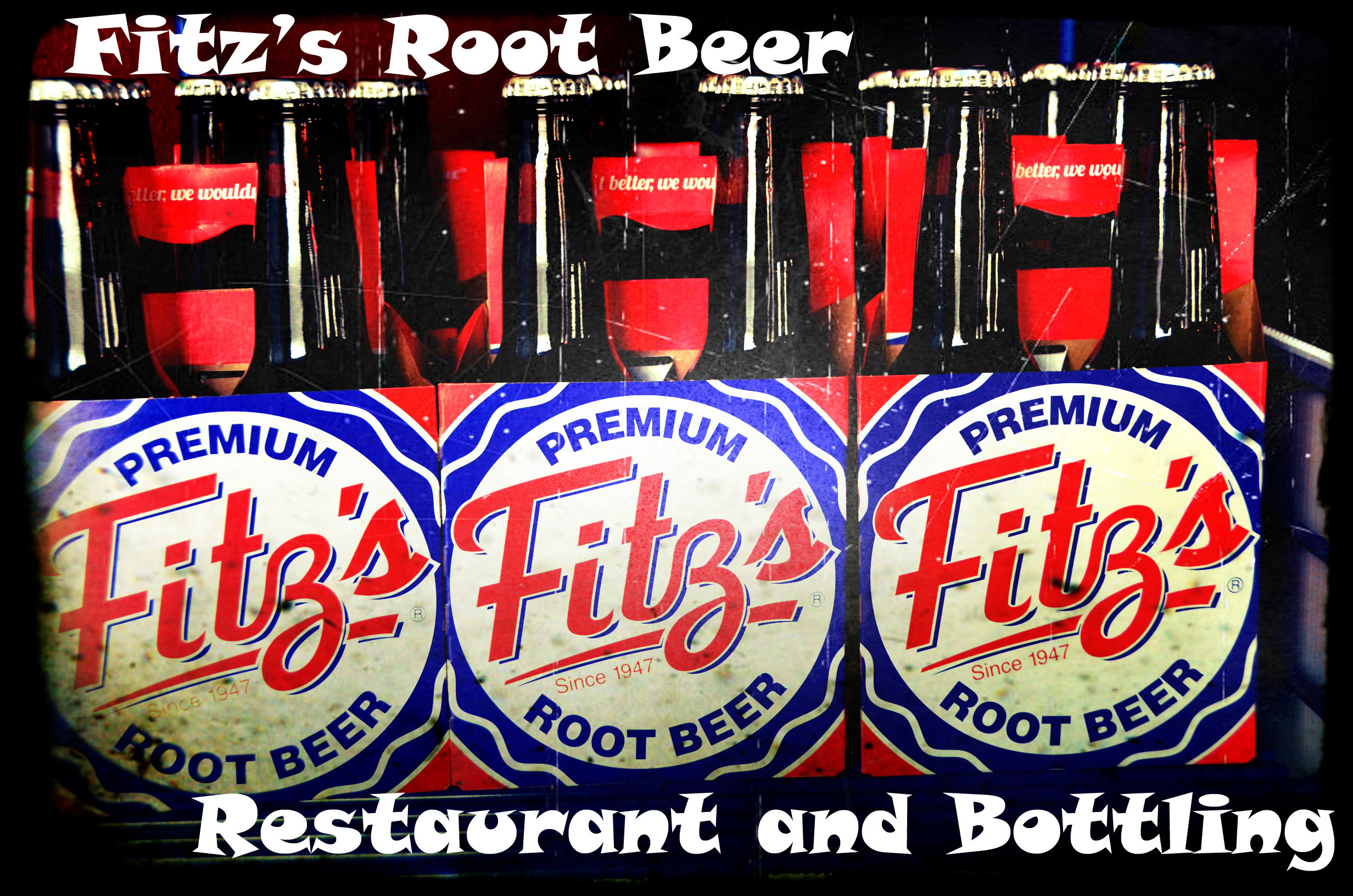 Made in America~ Fitz’s Root Beer and Bottling Company~