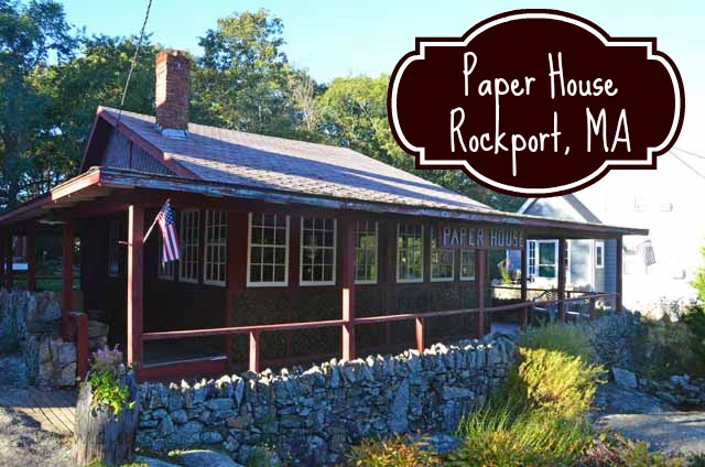 The Paper House in Rockport MA