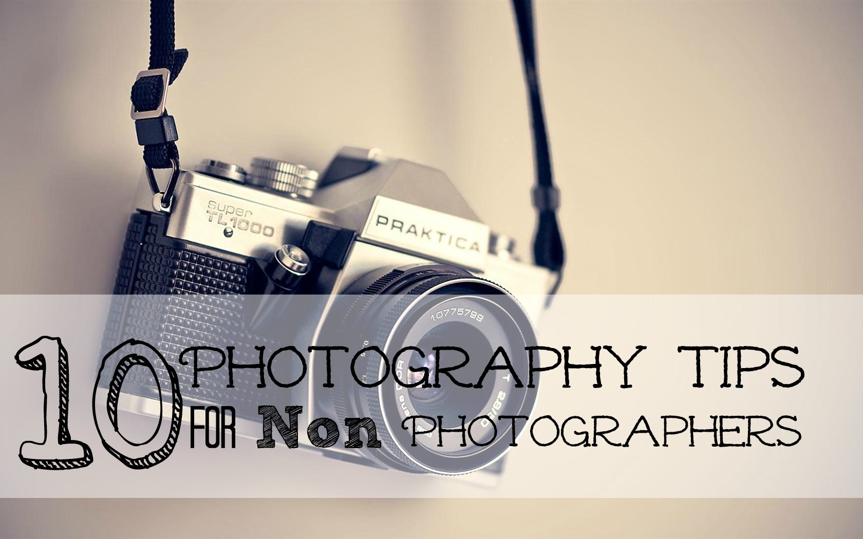 Ten Photography Tips for Non Photographers: Travel Tips Tuesday