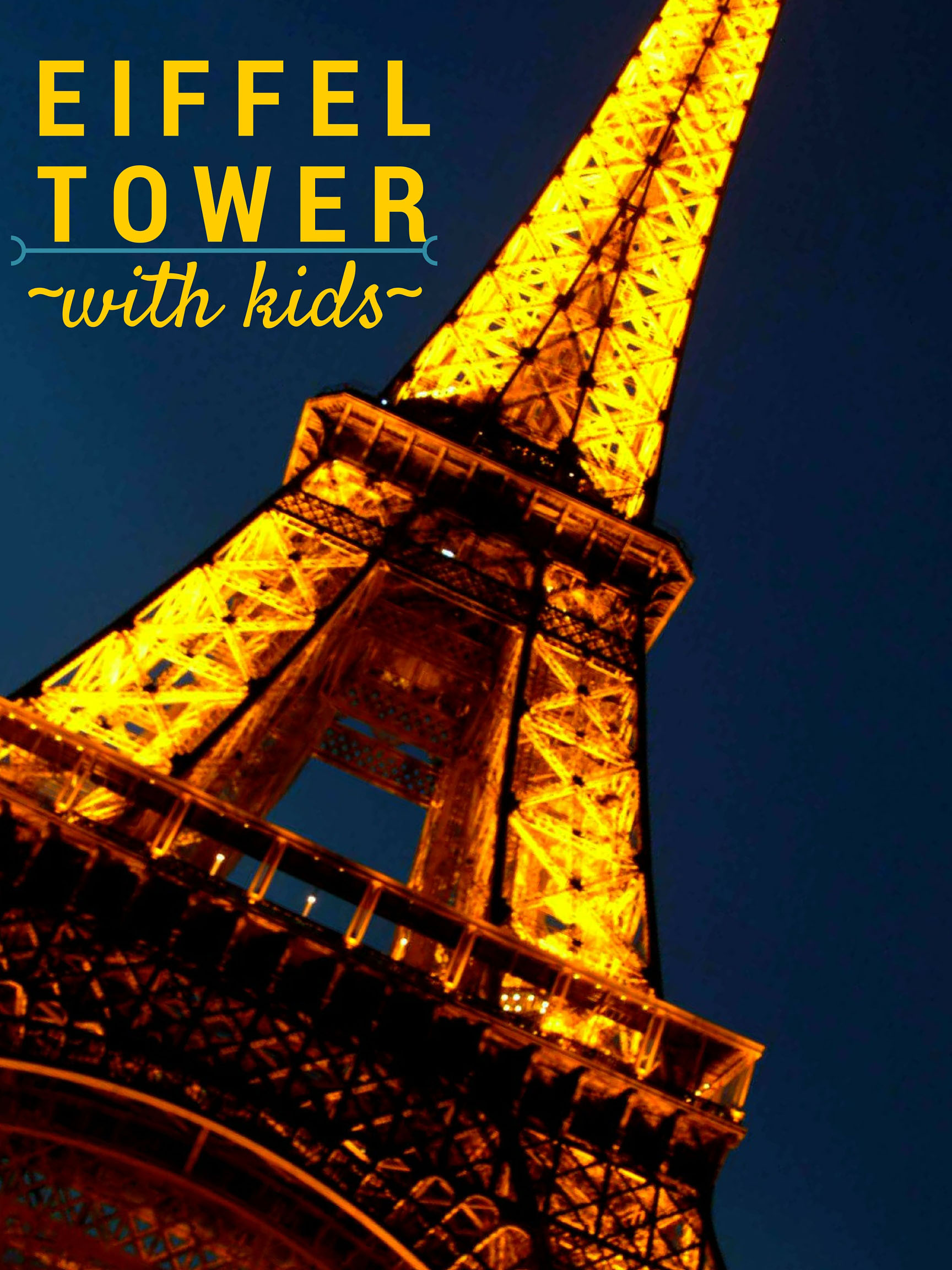 Tips for Visiting the Eiffel Tower with Kids