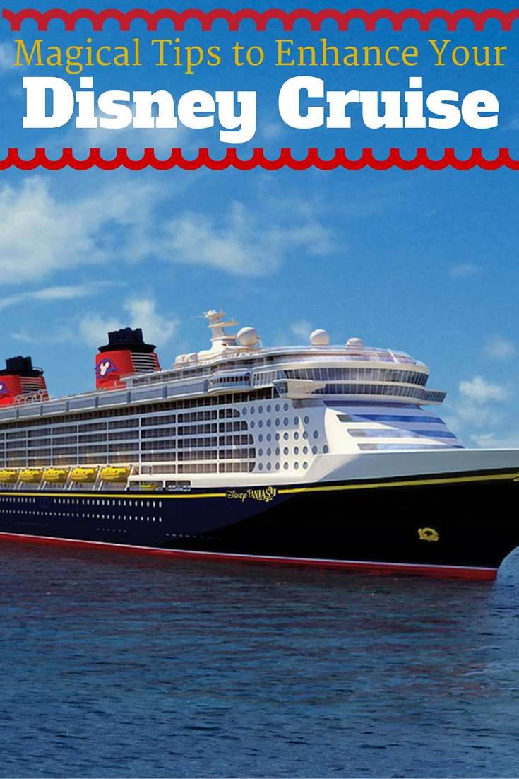 Ten Secrets of Disney Cruising~ Make it More Magical!