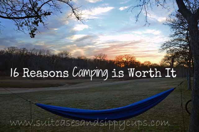 16 Reasons Why Camping is Worth It: Travel Tips Tuesday