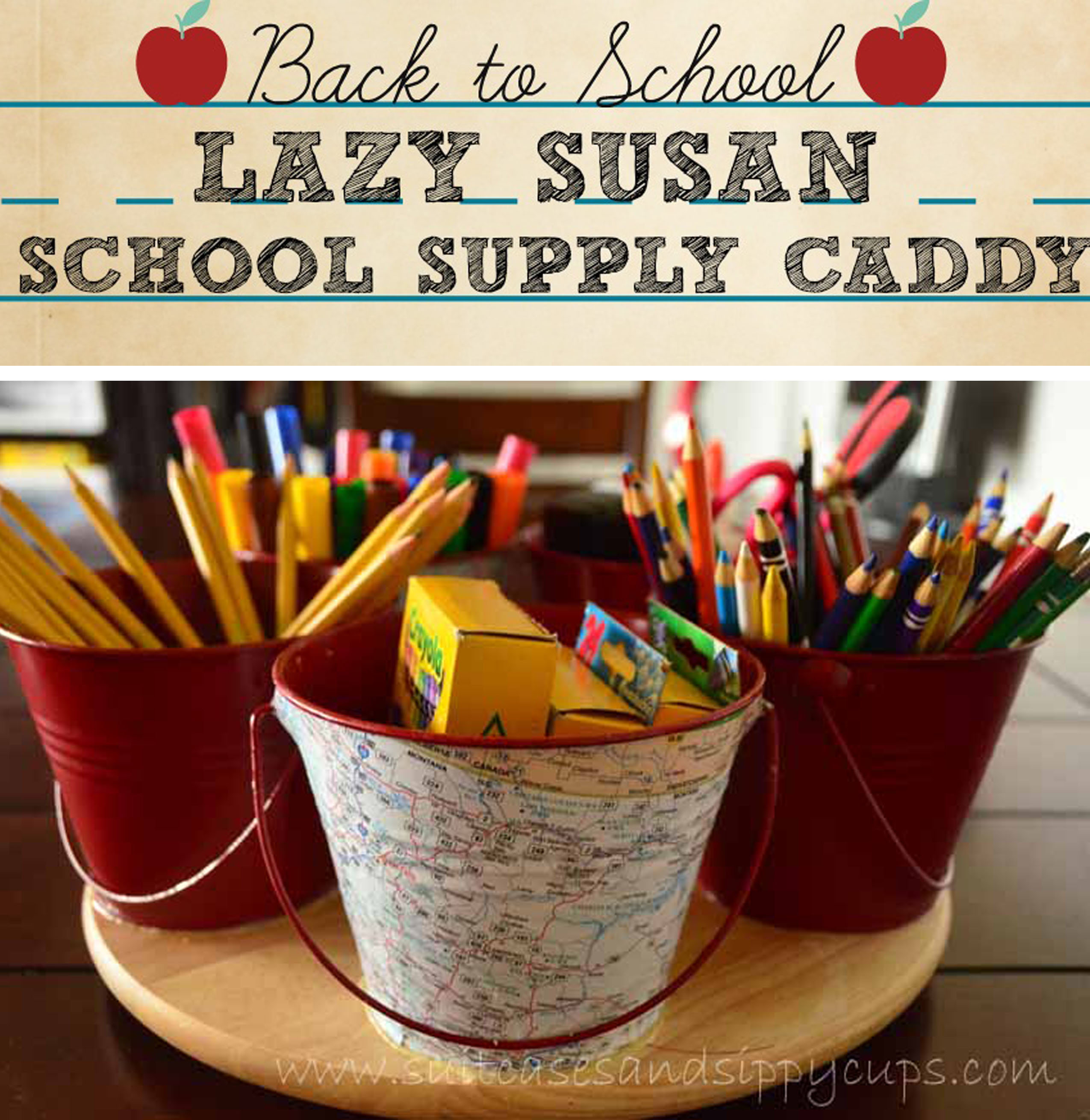 {Map Projects}: Making a Spinning School Supply Caddy