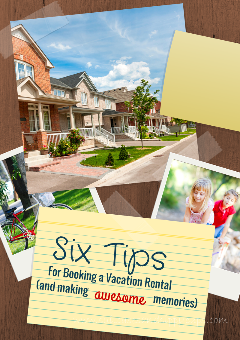 Tips for Successfully Booking a Vacation Home: Travel Tips Tuesday