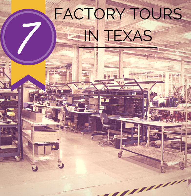 How It’s Made: The Best Factory Tours in Texas