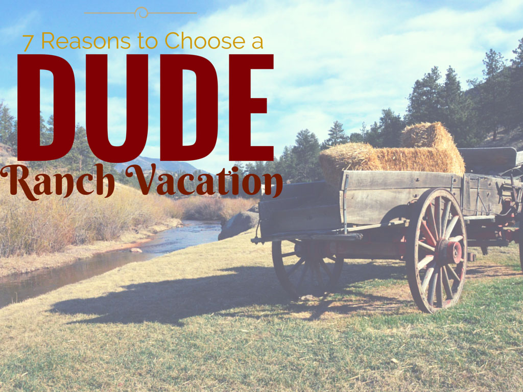 7 Reasons to Grab Granny and Mosey Over to a Guest Ranch Vacation