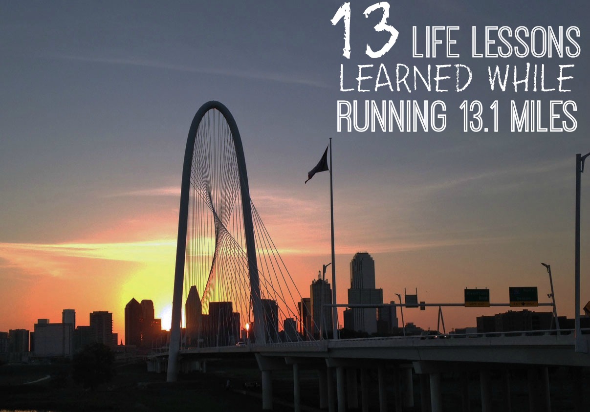 13 Life Lessons I Learned Running 13 Miles