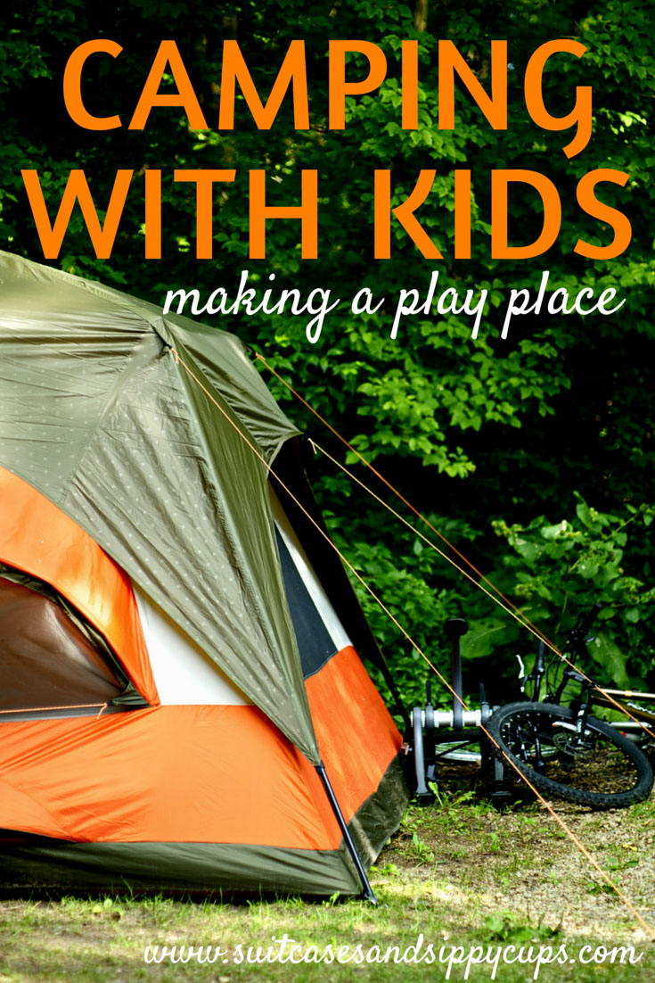 Making Camping with Kids Easier: Create a Dedicated Play Space