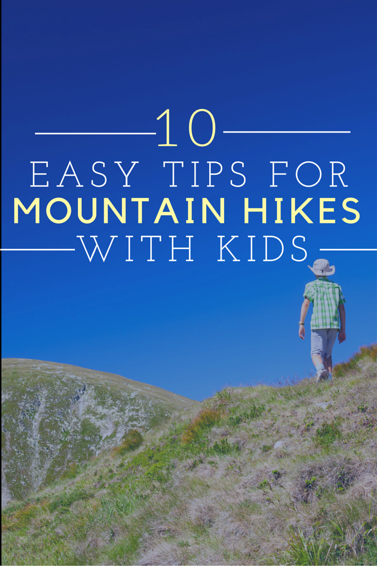 Making Mountain Hiking Safe and Fun for Kids