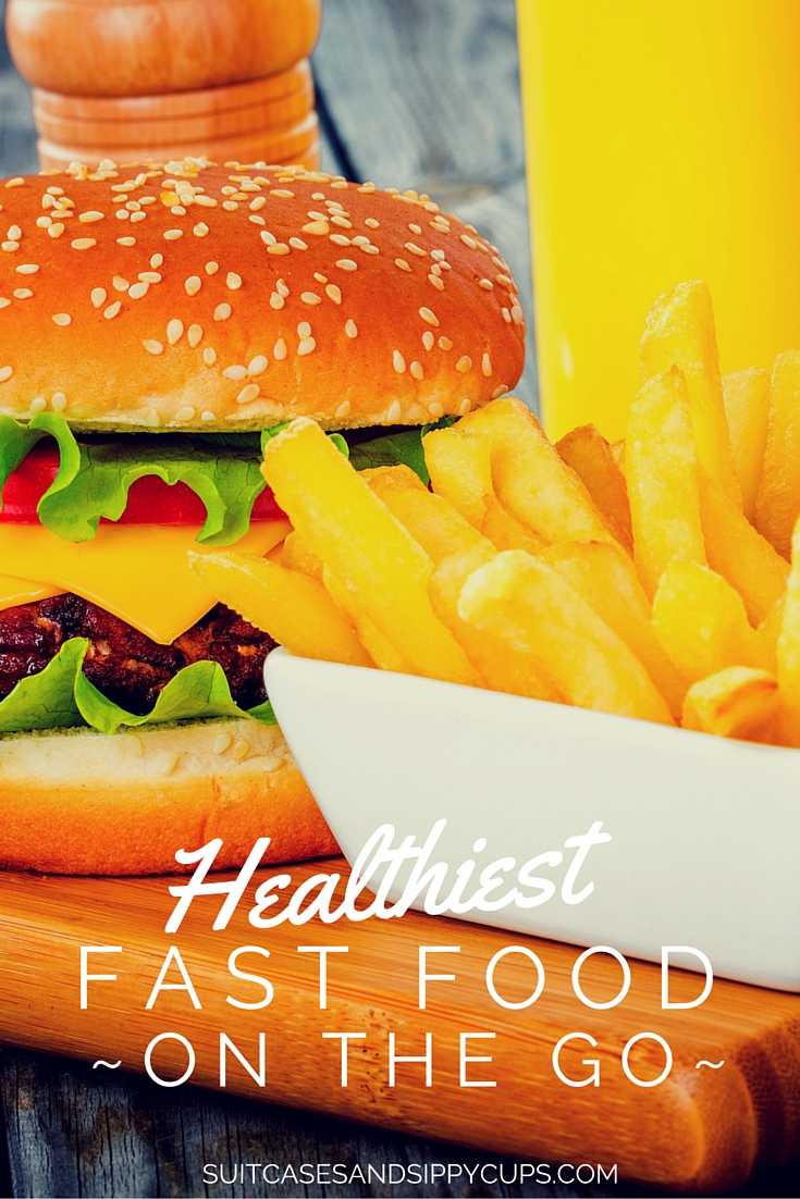 Healthiest Fast Food Options for Road Trips and Travel